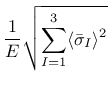 $\displaystyle {\mbox{$\displaystyle\frac{1}{E}$}}\sqrt{\displaystyle{\sum_{I=1}^{3}}\langle\bar{\sigma}_I\rangle^2}$