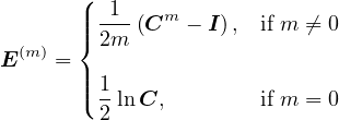        (
       || -1-(Cm  - I ), if m ⁄= 0
  (m)  |{ 2m
E    = |
       ||( 1 ln C,        if m = 0
         2
