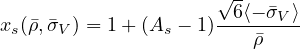                      √-
                     -6⟨- �σV-⟩
xs(�ρ,�σV ) = 1+ (As - 1)  �ρ
