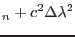 $\displaystyle _n+c^2\Delta\lambda^2$