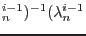 $ _n^{i-1})^{-1}(\lambda_n^{i-1}$